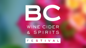 BC Wine Cider & Spirits Festival