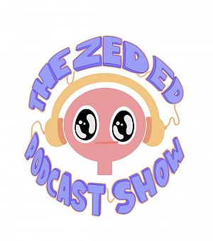 Zed Ed Podcast