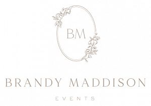 Brandy Maddison Events -  Planning, Forals & Event Design