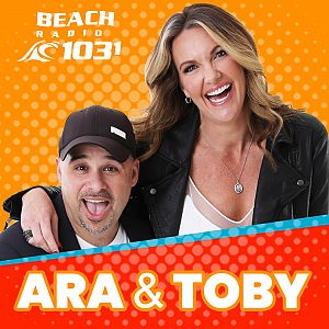 Ara & Toby - 103.1 Beach Radio