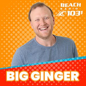 Big Ginger - 103.1 Beach Radio