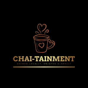 Chai-tainment