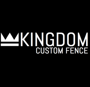 Kingdom Custom Fence