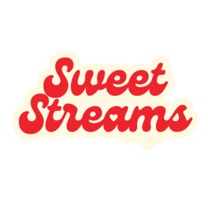 Sweet Streams