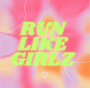 Run Like Girlz
