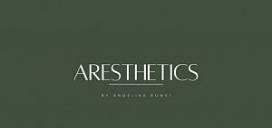 ARESTHETICS