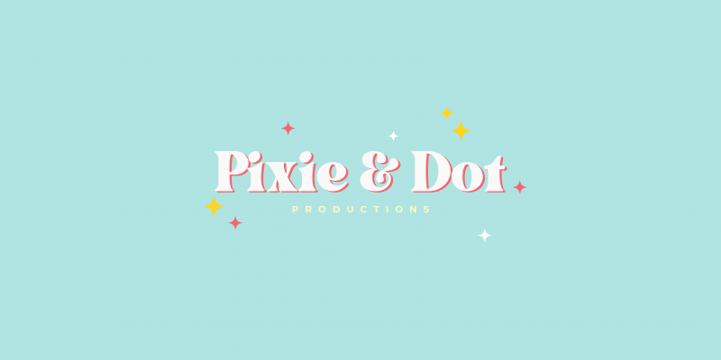 Pixie & Dot Productions