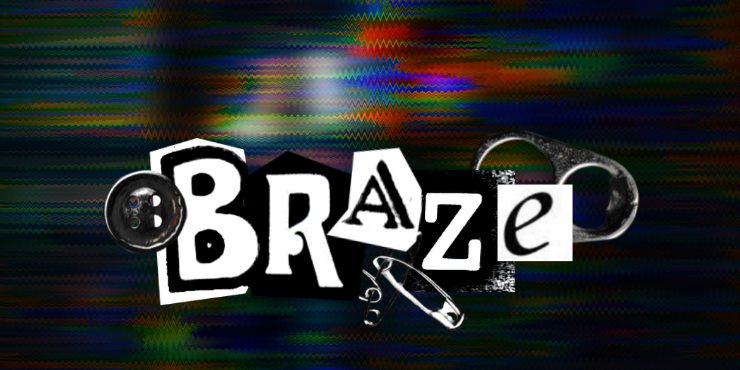 Braze Magazine